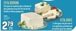 Marché Adonis FROMAGE FETA GREC DODONI | DODONI GREEK FETA CHEESE offer