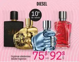 Uniprix DIESEL Fragrances sélectionnées / Selected fragrances offer