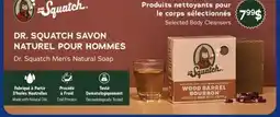 Jean Coutu DR. SQUATCH Selected Body Cleansers offer