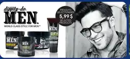Jean Coutu DIPPITY-DO MEN SELECTED PRODUCTS offer