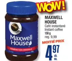 Jean Coutu MAXWELL HOUSE Instant coffee offer