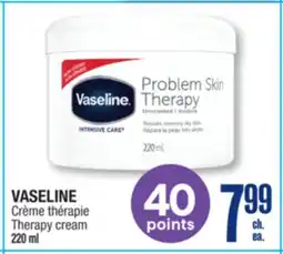 Jean Coutu VASELINE Therapy cream offer