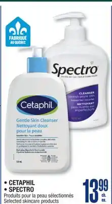 Jean Coutu CETAPHIL, SPECTRO Selected skincare products offer