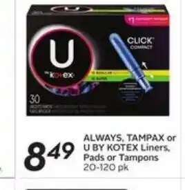 Sobeys Always tampax or u by kotex liners offer