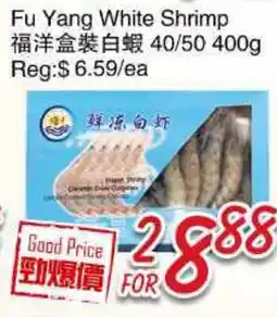 Foody Mart FU YANG WHITE SHRIMP offer