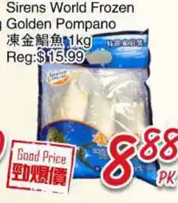 Foody Mart Sirens World Frozen Golden Pompano offer