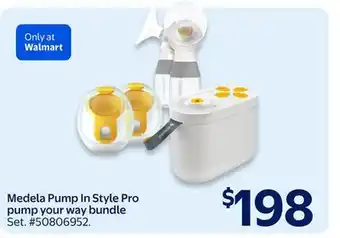 Walmart Medela Pump In Style Pro pump your way bundle offer