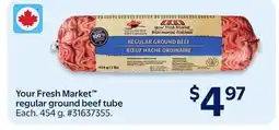 Walmart Your Fresh Market regular ground beef tube offer