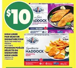 Independent Grocer HIGH LINER PAN SEAR OR SIGNATURE FISH, 425-540 G offer
