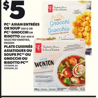 Independent Grocer PC ASIAN ENTRÉES OR SOUP, 300 G OR PC GNOCCHI OR RISOTTO, 350-400 G offer