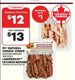 Independent Grocer PC NATURAL CHOICE STRIPS, 300/375 G offer