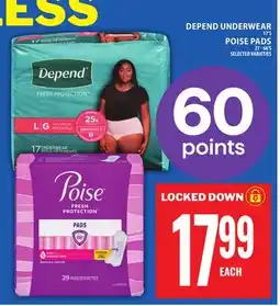 Food Basics DEPEND UNDERWEAR OR POISE PADS offer
