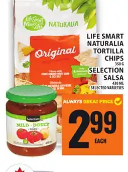 Food Basics LIFESMART NATURALIA TORTILLA CHIPS OR SELECTION SALSA offer