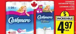 Food Basics CASHMERE BATHROOM TISSUE OR CASHMERE ULTRA offer