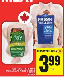Food Basics MAPLE LODGE FRESH FROM THEFARM OR ZABIHA HALAL WHOLE CHICKEN offer