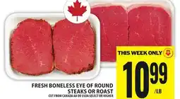 Food Basics FRESH BONELESS EYE OF ROUND STEAKS OR ROAST offer
