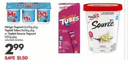 Longo's Minigo Yogourt 6x60g pkg, Tubes 8x56g pkg or Source Yogourt 630g pkg offer