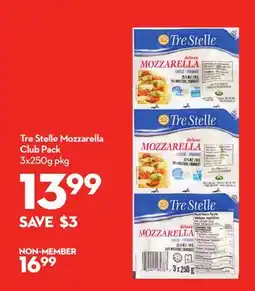 Longo's Tre Stelle Mozzarella Club Pack offer