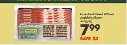 Longo's Greenfield Raised Without Antibiotics Bacon offer