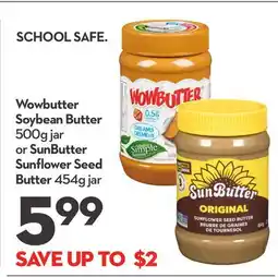 Longo's Wowbutter Soybean Butter 500g jar or SunButter Sunflower Seed Butter 454g jar offer