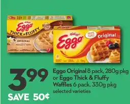 Longo's Eggo Original 8 pack, 280g pkg or Eggo Thick & Fluffy Waffles 6 pack, 330g pkg offer