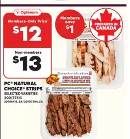 Loblaws PC NATURAL CHOICE STRIPS, 300/375 G offer