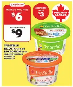 Loblaws TRE STELLE RICOTTA, 475 G OR BOCCONCINI, 200 G offer