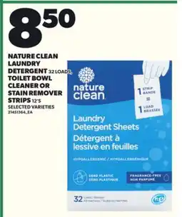 Loblaws NATURE CLEAN LAUNDRY DETERGENT, 32 LOADS, TOILET BOWL CLEANER OR STAIN REMOVER STRIPS, 12'S offer