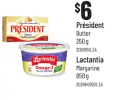 Loblaws PRÉSIDENT BUTTER, 250 G LACTANTIA MARGARINE, 850 G offer