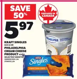 Loblaws KRAFT SINGLES, 825 G OR PHILADELPHIA CREAM CHEESE PRODUCT, 450 G offer