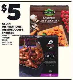 Loblaws ASIAN INSPIRATIONS OR MULDOON'S ENTRÉES, 400 G offer