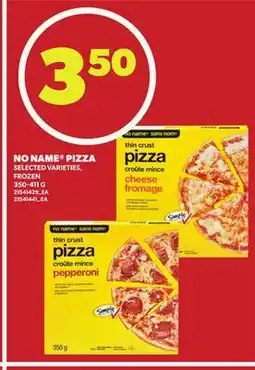 Loblaws NO NAME PIZZA FROZEN, 350-411 G offer