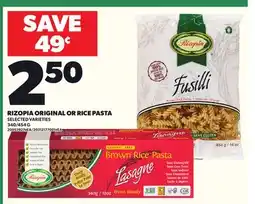 Loblaws RIZOPIA ORIGINAL OR RICE PASTA, 340/454 G offer