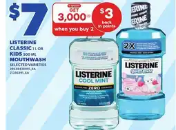 Loblaws LISTERINE CLASSIC 1L OR KIDS 500 ML MOUTHWASH offer