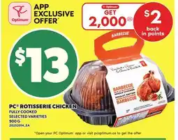 Loblaws PC ROTISSERIE CHICKEN FULLY COOKED 900 G offer