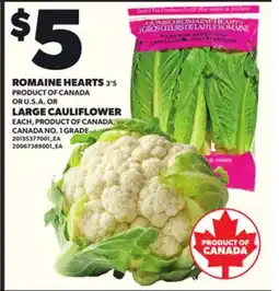 Loblaws ROMAINE HEARTS 3'S OR LARGE CAULIFLOWER, EACH offer