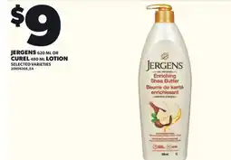 Loblaws JERGENS, 620 ML OR CUREL LOTION CUREL, 480 ML offer