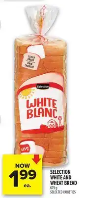 Metro SELECTION WHITE AND WHEAT BREAD offer