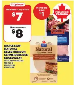 Loblaws MAPLE LEAF NATURAL SELECTIONS OR SCHNEIDERS DELI SLICED MEAT, 150-175 G offer