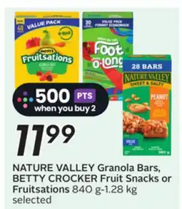 Sobeys NATURE VALLEY Granola Bars, BETTY CROCKER Fruit Snacks or offer