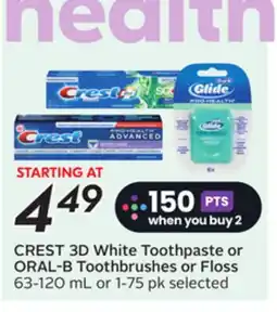 Sobeys CREST 3D White Toothpaste or ORAL-B Toothbrushes or Floss offer