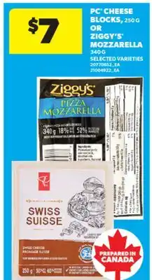 Real Canadian Superstore PC CHEESE BLOCKS, 250 G OR ZIGGY'S MOZZARELLA, 340 G offer
