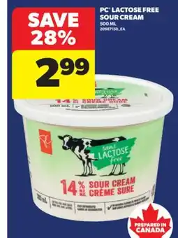 Real Canadian Superstore PC LACTOSE FREE SOUR CREAM, 500 ML offer