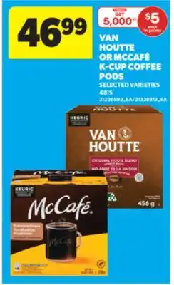 Real Canadian Superstore VAN HOUTTE OR MCCAFÉ K-CUP COFFEE PODS, 48'S offer