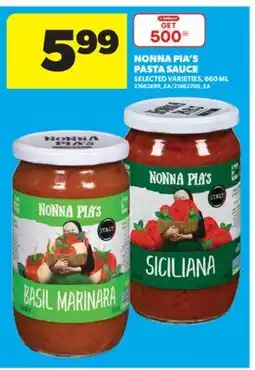 Real Canadian Superstore NONNA PIA'S PASTA SAUCE, 660 ML offer