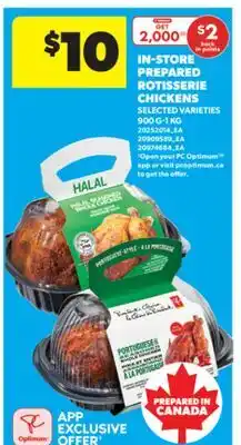 Real Canadian Superstore IN-STORE PREPARED ROTISSERIE CHICKENS, 900 G - 1 KG offer