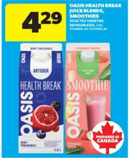 Real Canadian Superstore OASIS HEALTH BREAK JUICE BLENDS, SMOOTHIES, 1.6L offer