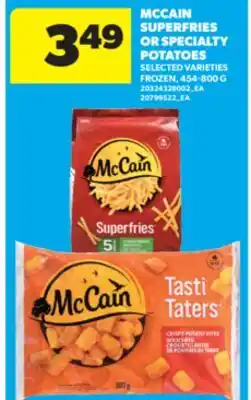 Real Canadian Superstore MCCAIN SUPERFRIES OR SPECIALTY POTATOES, 454-800 G offer