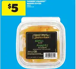 Real Canadian Superstore FARMER'S MARKET MANGO SLICES, 250 G offer