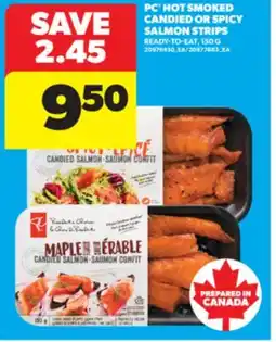 Real Canadian Superstore PC HOT SMOKED CANDIED OR SPICY SALMON STRIPS offer